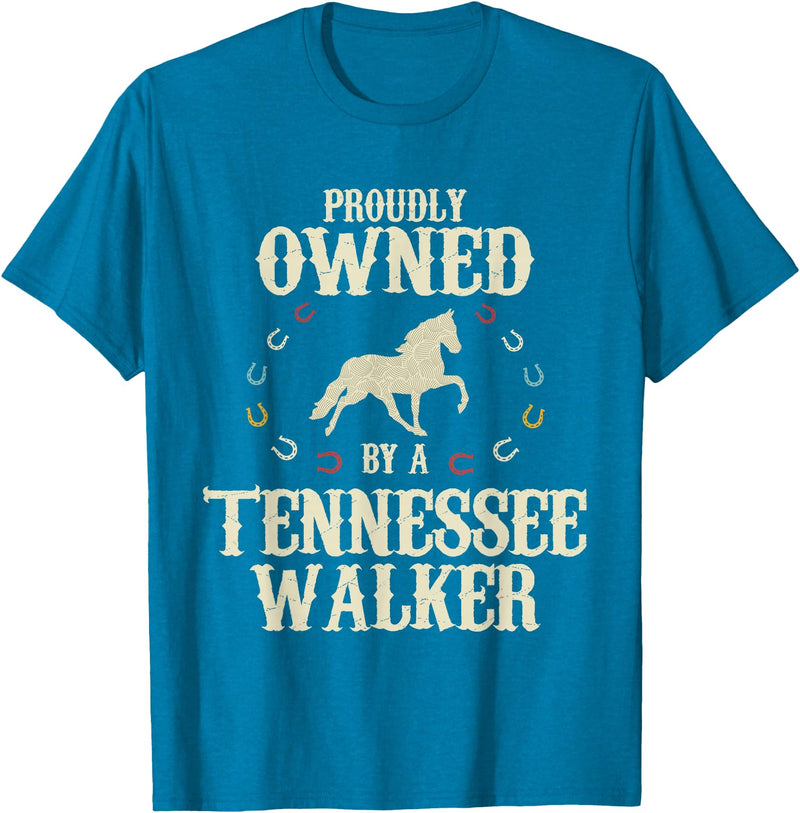 Tennessee Walker Gift for Men, Women, Dad & Mom Proudly Owned By A Horse - Father Mother Tennessee Walker T-Shirt - Sapphire Blue