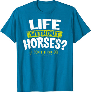 La Imprints Life Without Horses T-Shirt - Sapphire Blue