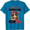 Funny Guinea Pig Pet Lover Rodent Lover Graphics Funny Guinea Pig Pet Lover Rodent Animal Best Guinea Pig Mom T-Shirt - Sapphire Blue