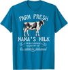 New Mommy Breastfeeding HumorDesigns for Women Funny Breastfeeding Mama's Milk Cow Farm Lacatation New Mom T-Shirt -