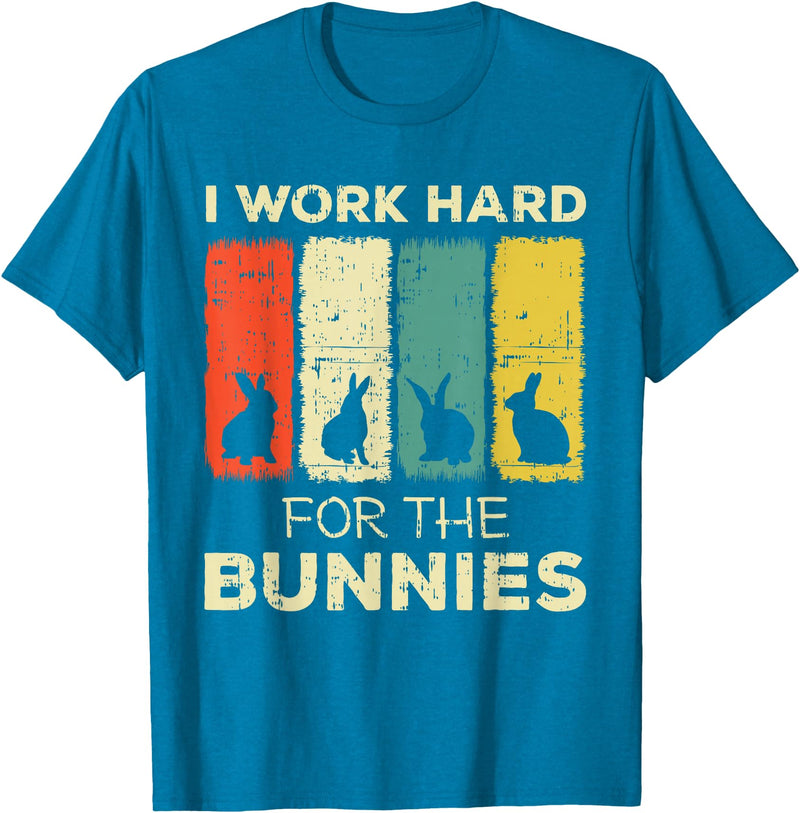 I Work Hard for the Bunnies Bunny T-Shirt in Sapphire Blue