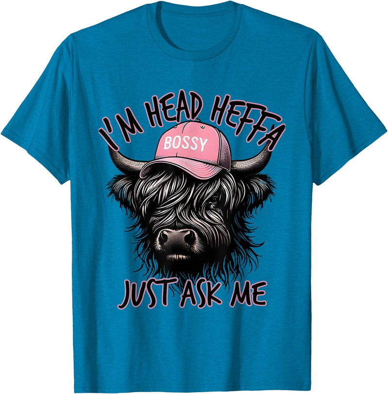Cool Funny Gag Gifts Design Tee for Men Women I'm Head Heffa Just Ask Me Bossy Highland Cow Baseball Cap T-Shirt - Sapphire