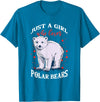 Just A Girl Who Loves Gifts & Apparels Cute Polar Bears Just A Girl Who Loves Polar Bears T-Shirt - Sapphire Blue
