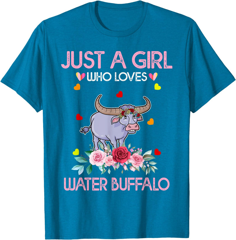 Just A Girl Who Loves Water Water Buffalo Gifts Buffalo Tee Women Just A Girl Who Loves Water Water Buffalo T-Shirt -
