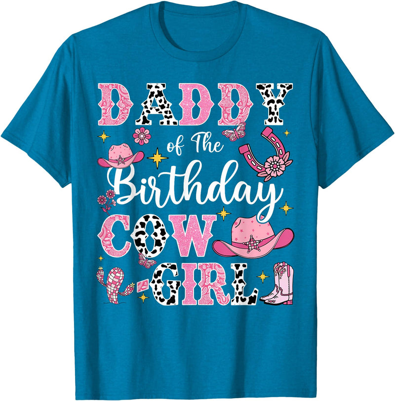 Birthday Girl CowGirl Matching Family Daddy of The Birthday Cow-Girl Rodeo Cow Girl Birthday T-Shirt - Sapphire Blue