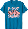 Piggy Squad - Matching Outfit Pig Lover Design T-Shirt - Sapphire Blue