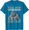 Farmer Apparel Real Men Smell Like Diesel And Cow Crap T-Shirt - Sapphire Blue