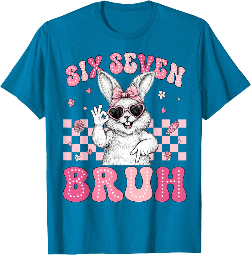 Bunny Rabbit 67 Six Seven Bruh 6 7 Happy Easter Women Girls T-Shirt in Sapphire Blue