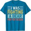 Broken Arms Legs Injury Get Well Soon Recovery Funny Accident Humor Get Well Soon - I Was Fighting A Bear T-Shirt - Sapphire Blue