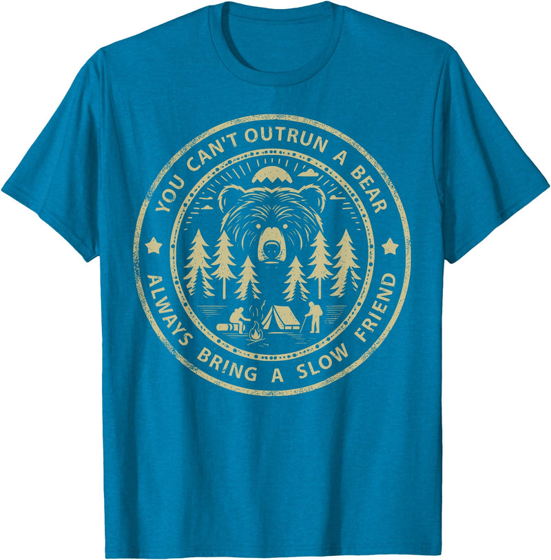 Funny Jokes And Cute Pun Designs You Can't Outrun A Bear T-Shirt - Sapphire Blue