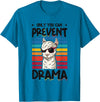No Drama Llama and Alpaca Designs Only You Can Prevent Drama Llama T-Shirt - Sapphire Blue