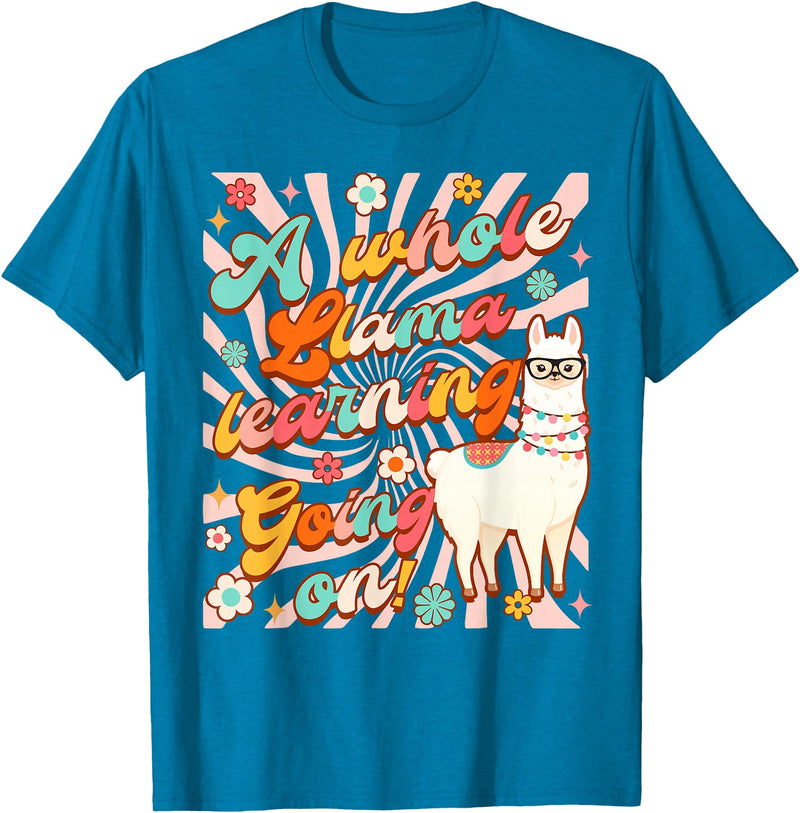 Llama Alpaca Whole Llama Learning Going On Llama Alpaca Teacher Teaching Whole Llama Learning Going On T-Shirt - Sapphire Blue
