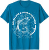 Fisherman Apparels & Fishing Gifts For Men & Women Gotta Love A Good Pole Dance, Fishing Fishermen Fish Angler T-Shirt - Sapphire Blue