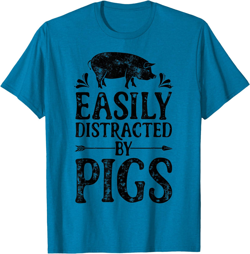 Piggy Squad Co Pig Easily Distracted By Pigs Funny Farmer Farm Animal Lover T-Shirt - Sapphire Blue