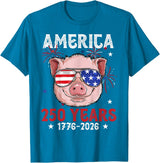 Pig Face 4th of July 1776-2026 Anniversary 250th Pig Sunglasses American Flag America 250 Years Tee 250yr Tee T-Shirt - Sapphire Blue