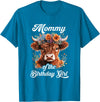 Mommy Highland Cow Birthday Girl Mommy Of The Birthday Girl Highland Cow Farm Family T-Shirt - Sapphire Blue
