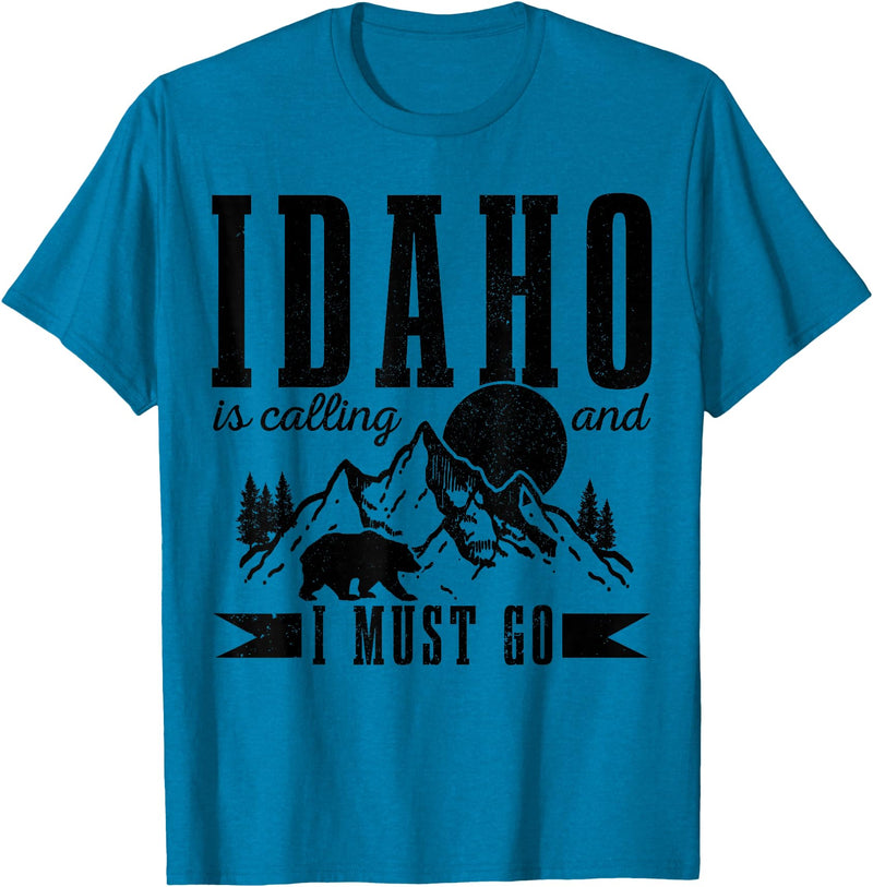 Idaho Is Calling And I Must Go! Idaho Is Calling & I Must Go Bear Mountains Vintage Gift T-Shirt - Sapphire Blue