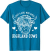Highland Cow Just a Girl Who Loves Highland Cows T-Shirt - Sapphire Blue