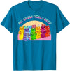 Cute Gummy World Funny Gummy Candy Bear Lover My Crew Rolls Deep Colorful T-Shirt - Sapphire Blue