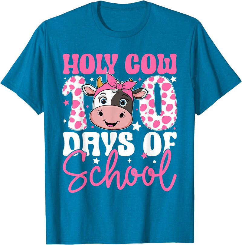 Holy Cow 100 Days of School Teachers Students Girls Women T-Shirt - Sapphire Blue