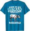 This is My Human Costume I'm Really a Water Buffalo T-Shirt T-Shirt - Sapphire Blue