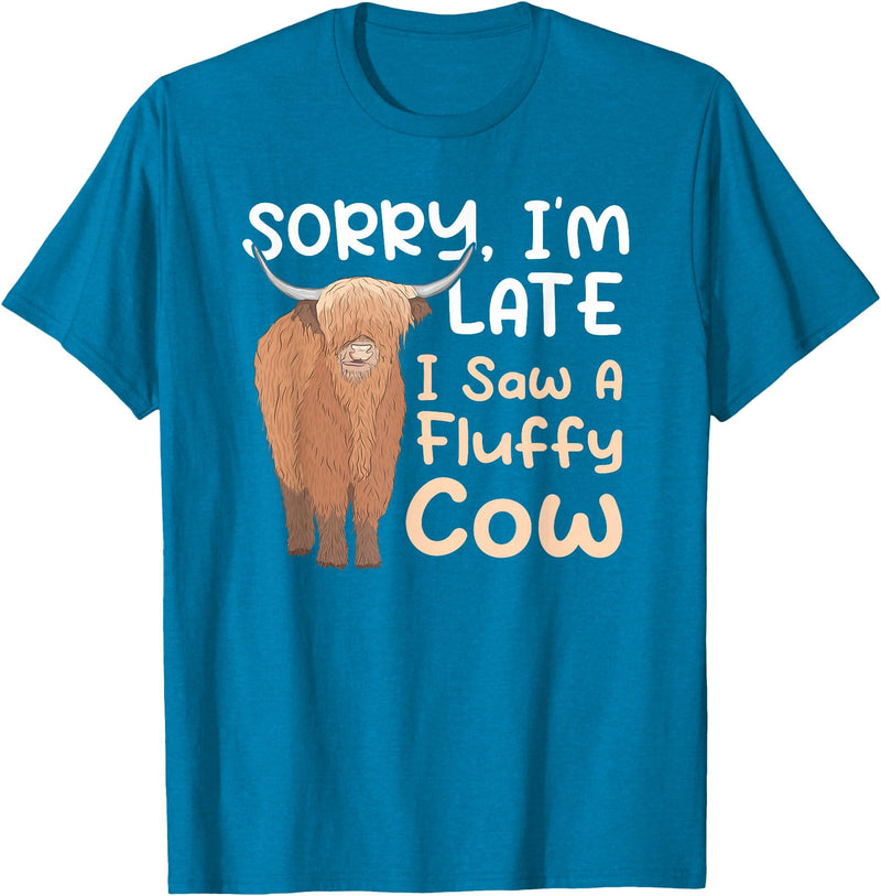 Highland Cow Breeder Designs Sorry I'm Late I Saw A Fluffy Cow Highland Cow Breeder T-Shirt - Sapphire Blue