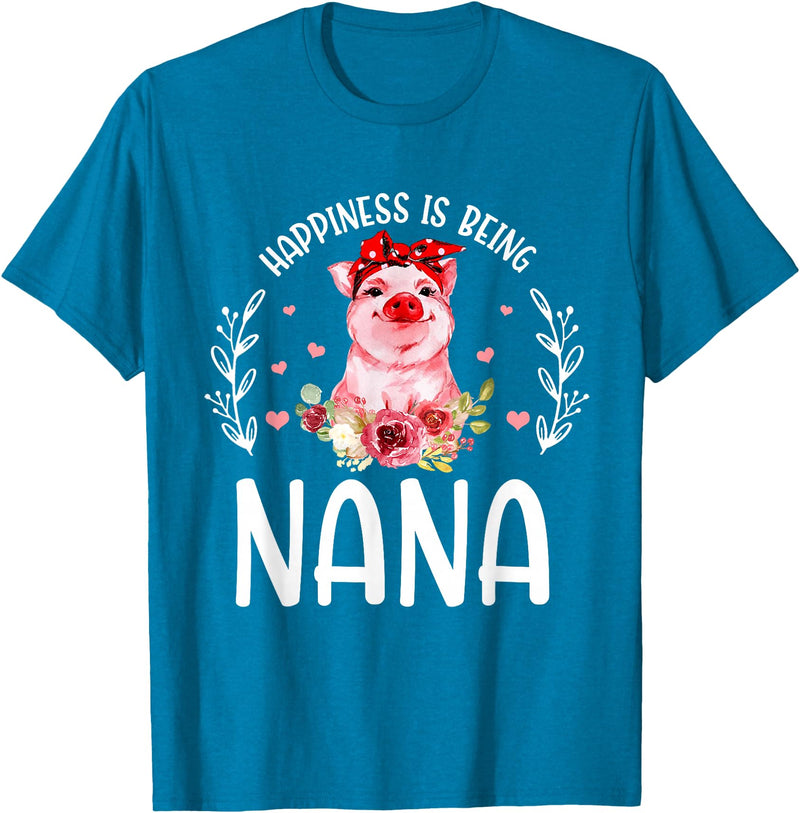 Mother's Day Matching Family Happiness Is Being A Nana Cute Pig T-Shirt - Sapphire Blue