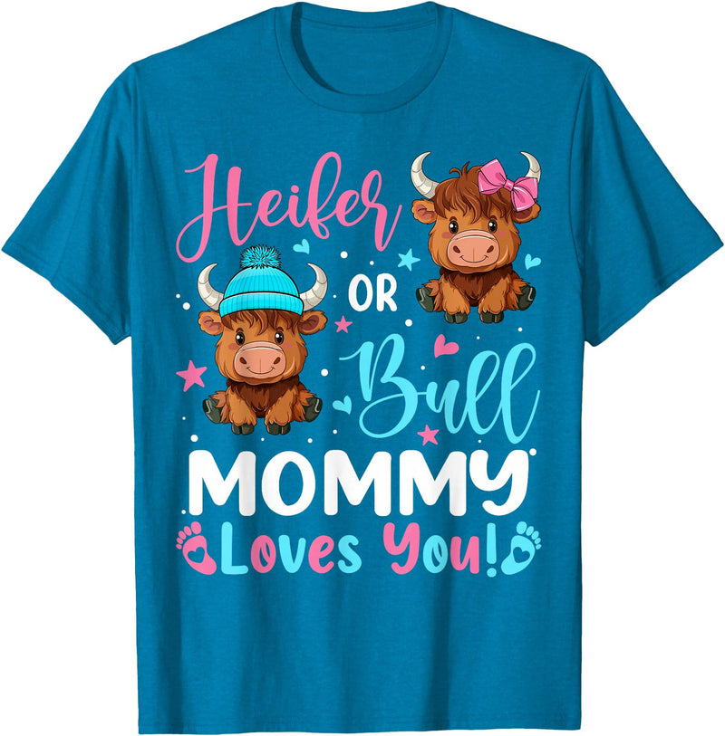 Reveal Party Highland Cow Bull or Heifer Mommy Loves You Highland Cow Lover T-Shirt - Sapphire Blue