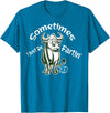 Funny Animal Quotes Co Sometimes I Just Be Fartin - Humorous Cow Fart Quote T-Shirt - Sapphire Blue