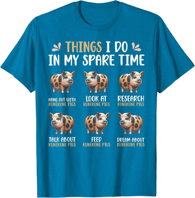 Pig Things I Do In My Spare Time Animal Lovers Thing I Do In My Spare Time Kunekune Pig Farm Animal Lovers T-Shirt - Sapphire Blue