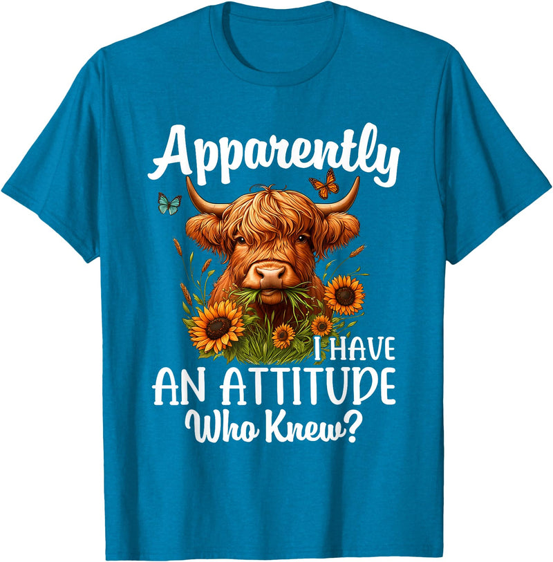 Sarcastic Humor Highland Cow Farm Cow Girls Women Apparently I Have An Attitude Who Knew Sarcasm Highland Cow T-Shirt -