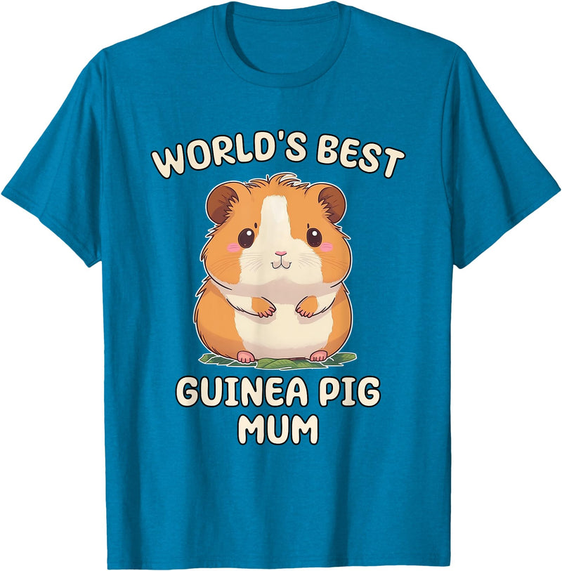 Best & Fun Guinea PIg Designs Funny World's Best Guinea Pig Mum Mama Mom T-Shirt - Sapphire Blue