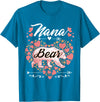 Nana Bear Shirt Designs and Gift Ideas for Grandma Nana Bear Shirt for Women - Cute Mother's Day and Birthday T-Shirt - Sapphire Blue