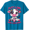 Cute Cow Lover Cow Just A Girl Who Loves Cows T-Shirt - Sapphire Blue
