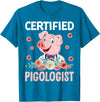 Funny Pig Farm Piggy Farmer Farming Gifts DAIMMER Certified Pigologist T-Shirt - Sapphire Blue
