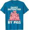 Pig Gift Pig Lover Stuff & Pig Novelty Accessories Funny Pig Design For Men Women Kids Farm Animal Pig Lovers T-Shirt - Sapphire Blue