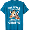 Giraffe Lovers Tee Giraffes are Awesome ,I am Awesome, Therefore I am a Giraffe T-Shirt - Sapphire Blue