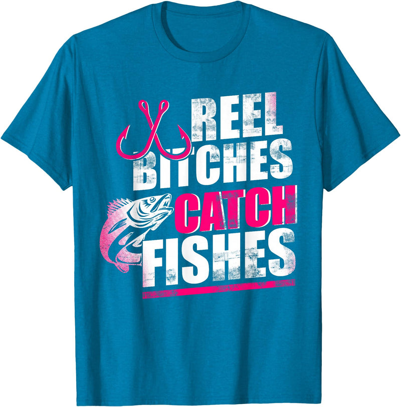Reel Bitches catch fishes tee Reel Bitches Catch Fishes Funny Fishing T-Shirt - Sapphire Blue