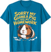 Sorry My Guinea Pig ate my Homework Kids School Sorry My Guinea Pig Ate My Homework Funny Pet Rodent Hamster T-Shirt - Sapphire Blue