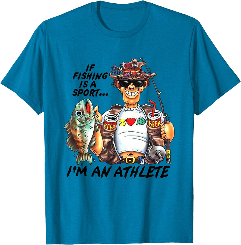 If Fishing Is A Sport I'm An Athlete Funny Tees If Fishing Is A Sport I'm An Athlete Funny Fishing Lovers T-Shirt - Sapphire Blue