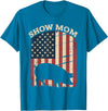 Livestock Show Gifts | Pig Show Gifts Show Mom Pig Show Livestock Pig Show T-Shirt - Sapphire Blue