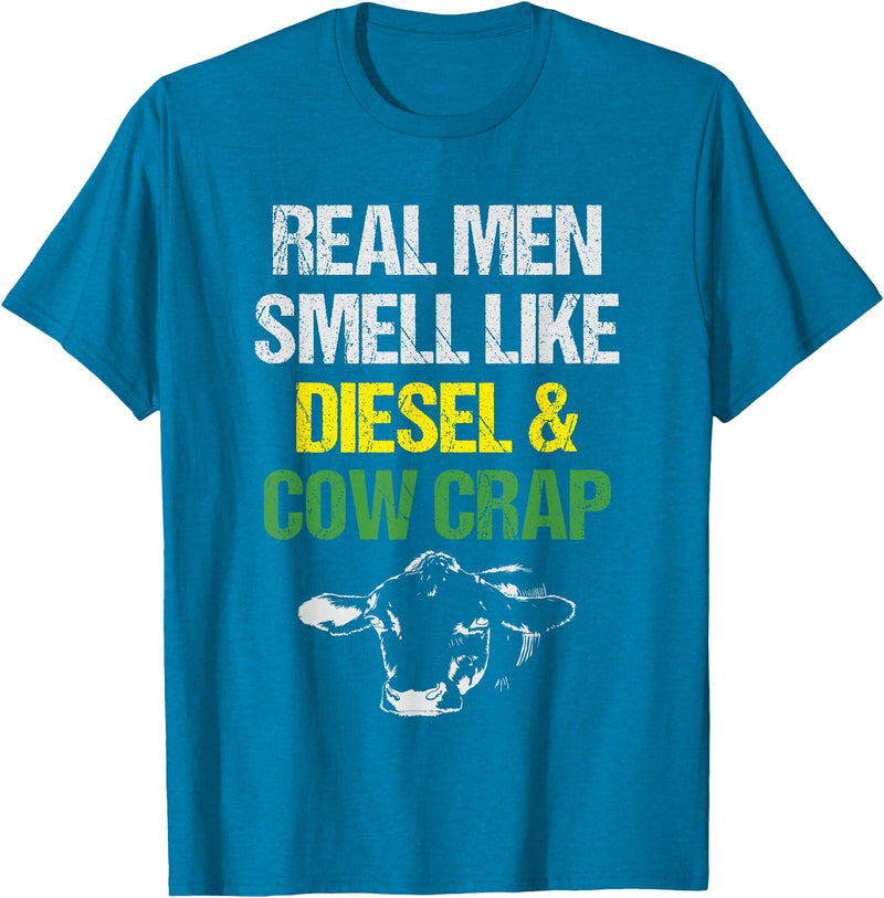 Dairy Cow Farmer Tees & Gifts Co. Real Men Smell Like Diesel and Cow Crap Funny Dairy Farmer T-Shirt - Sapphire Blue
