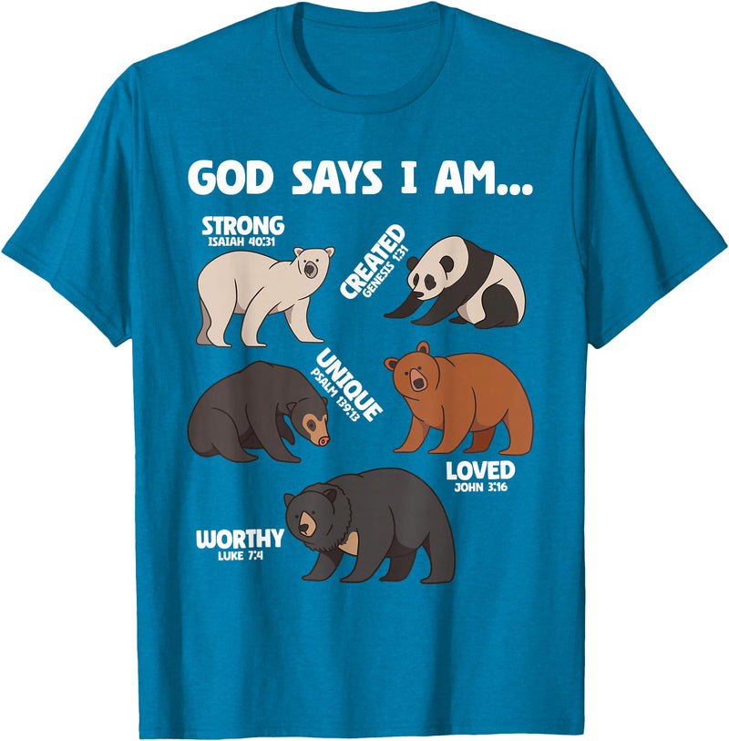 Christian Bears Lover Gift God Says I Am Bears Lover Men Women Christian T-Shirt - Sapphire Blue