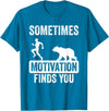 Mens Sometimes Motivation Finds You Garment Mens Sometimes Motivation Finds You Camping Bear Design T-Shirt - Sapphire Blue