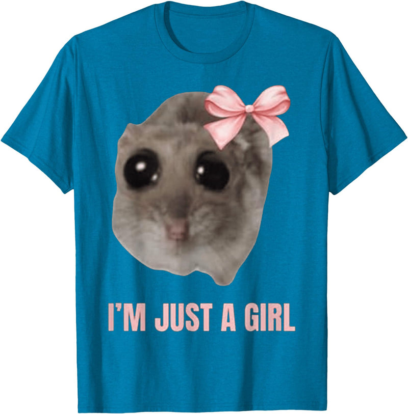 I'm Just a Girl Hamster FUNNY T-Shirt - Sapphire Blue