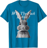 Retro Who the F_ck Is Alice Funny Rabbit T-Shirt in Sapphire Blue