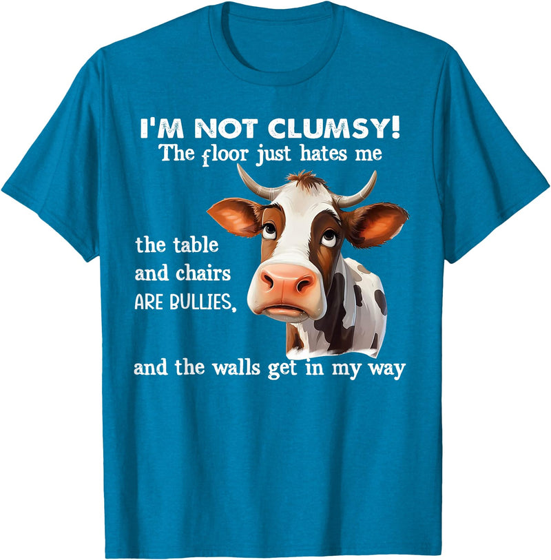 Funny Cow I'm Not Clumsy The Floor Tee Shirt Cow I'm Not Clumsy The Floor Just Hates Me The Table T-Shirt - Sapphire Blue