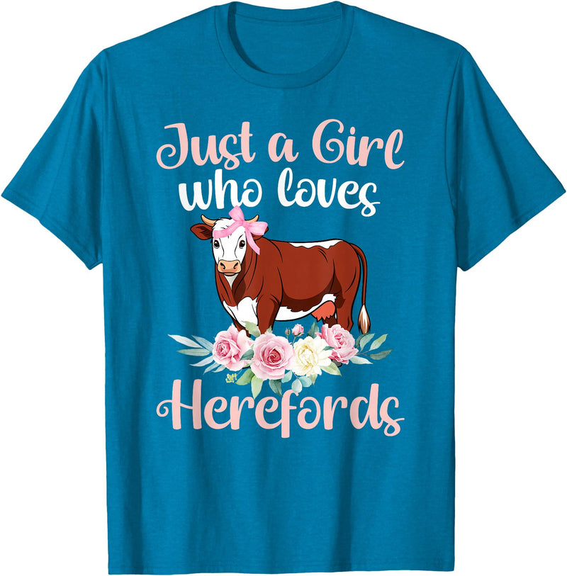 Hereford Cattle Hereford Cow Girl Just A Girl Who Loves Hereford Cows Hereford Cow Lover T-Shirt - Sapphire Blue