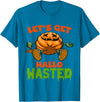 Lets Get Hallowasted Drunk Pumpkin Halloween Lets Get Hallowasted Drunk Pumpkin Funny Halloween T-Shirt - Sapphire Blue