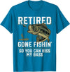Funny Bass Fishing Shirts & Gifts For Men Retired Gone Fishin' Unisex Adult Humor Bass Fishing T-Shirt Black Medium - Sapphire Blue